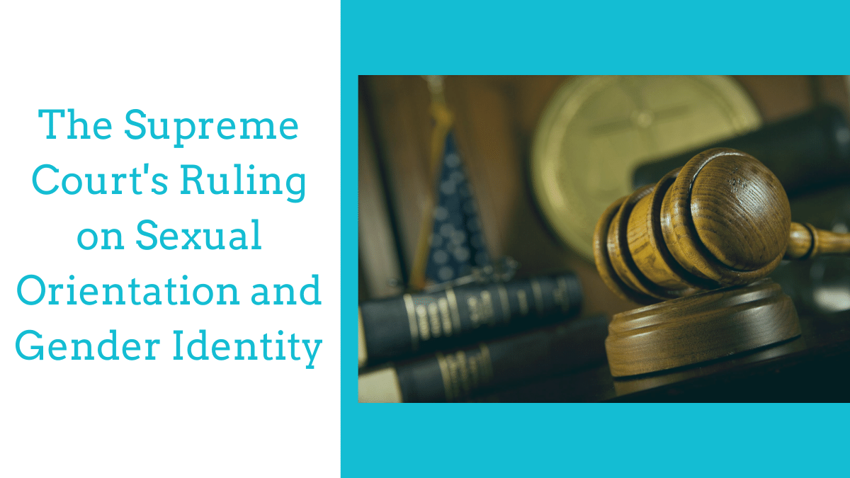 Supreme Court Ruling on sexual orientation and gender identity 