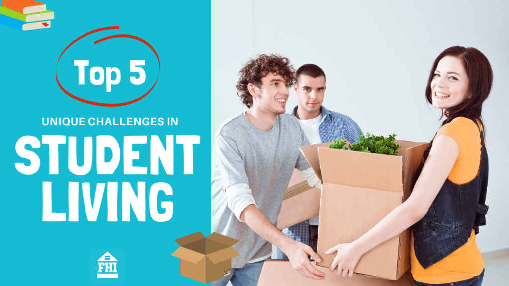 Fair Housing Five - Top 5 Unique Challenges in Student Living